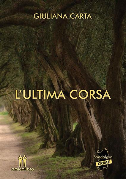 L' ultima corsa - Giuliana Carta - ebook