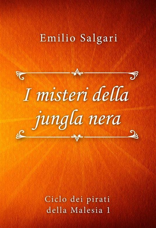 I misteri della Jungla Nera - Emilio Salgari - ebook