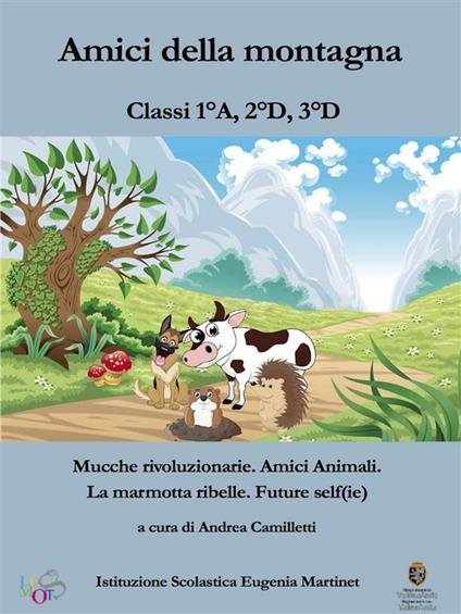 Amici della montagna - Andrea Camilletti - ebook