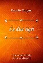 Le due tigri