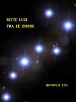 Sette luci tra le ombre