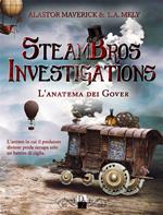 L' anatema dei Gover. SteamBros investigations