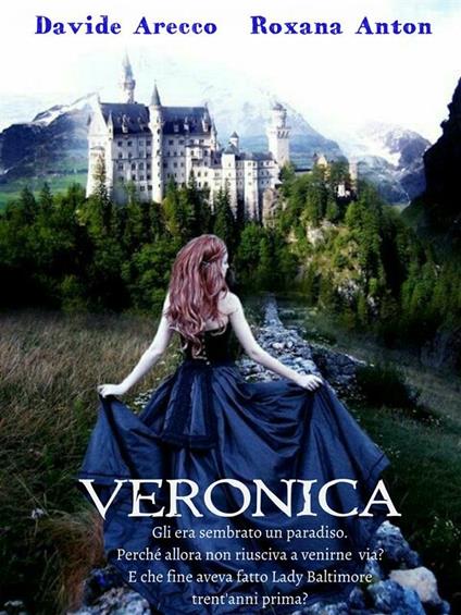 Veronica - Roxana Anton,Davide Arecco - ebook