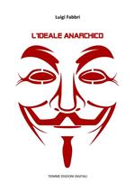 L' ideale anarchico