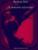 L' unicorno nel corpo