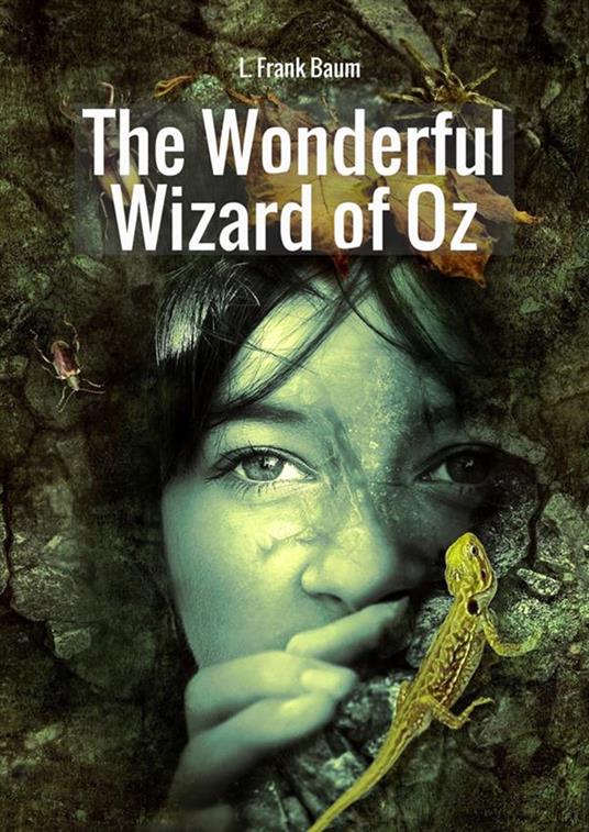 The wonderful wizard of Oz - L. Frank Baum - copertina