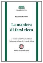 La maniera di farsi ricco