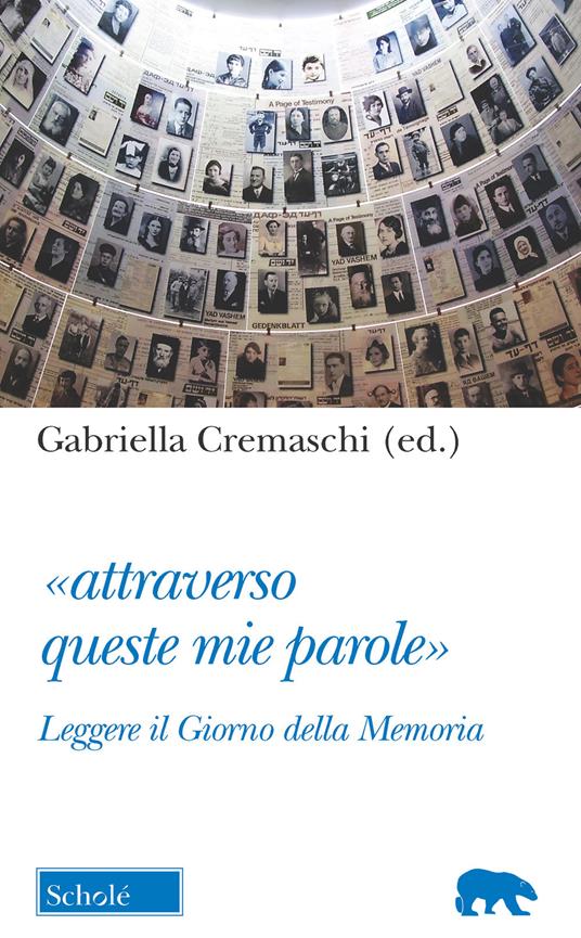 «Attraverso queste mie parole». Leggere il Giorno della memoria - copertina