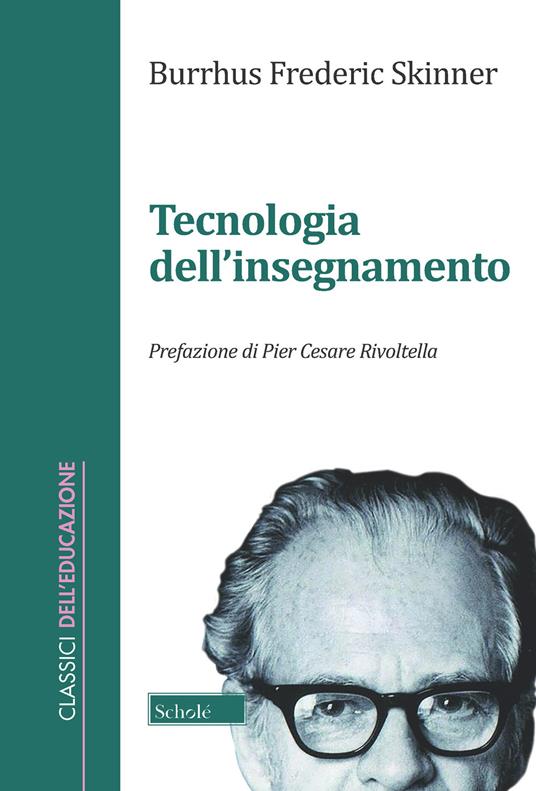 La tecnologia dell'insegnamento - Burrhus F. Skinner - copertina