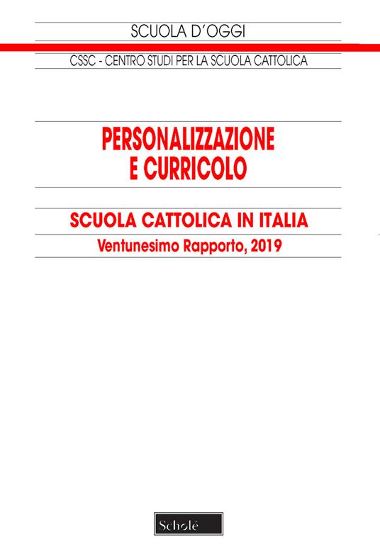 Personalizzazione e curricolo. Scuola cattolica in Italia. 21° rapporto - copertina