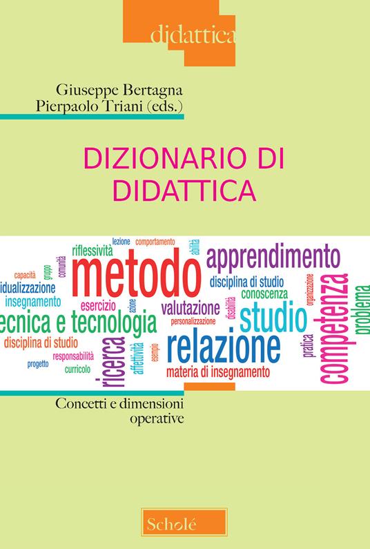 Dizionario di didattica. Concetti e dimensioni operative. Nuova ediz. - copertina