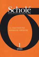 Scholé. Rivista di educazione e studi culturali (2020). Vol. 1: valutazione. Rassegne critiche, La.