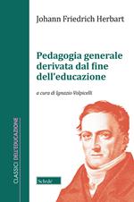 Pedagogia generale derivata dal fine dell’educazione