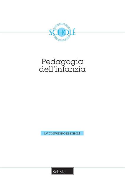 Pedagogia dell'infanzia. Nuova ediz. - copertina