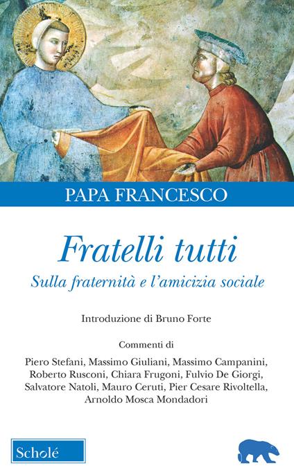 Fratelli tutti. Lettera Enciclica sulla fraternità e l'amicizia sociale - Francesco (Jorge Mario Bergoglio) - copertina