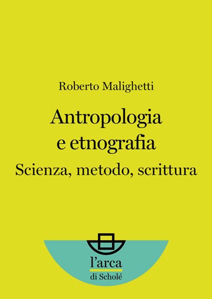 Antropologia e etnografia - Roberto Malighetti - ebook