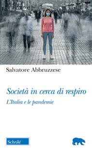 Società in cerca di respiro. L’Italia e le pandemie