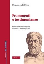 Frammenti e testimonianze. Testo greco a fronte. Ediz. integrale