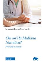 Che cos'è la medicina narrativa? Problemi e metodi