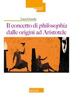 Il concetto di philosophia dalle origini ad Aristotele