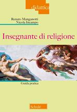 Insegnante di religione. Guida pratica. Nuova ediz.