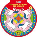 Bellissimi mandala per bambini. Vol. 1: Rosso