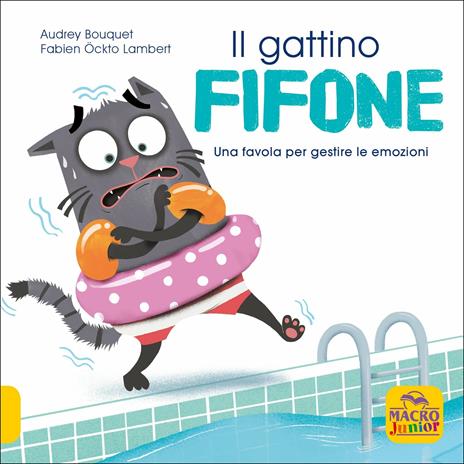 Il gattino fifone. Una favola per gestire le emozioni. Ediz. a colori - Audrey Bouquet,Fabien Öckto Lambert - copertina