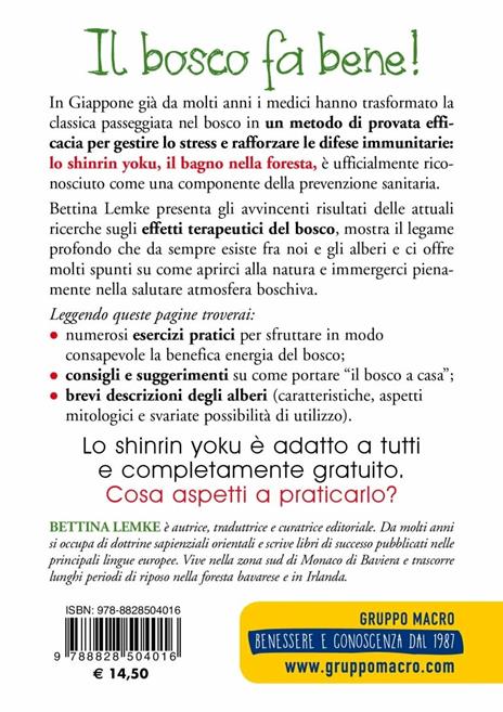 Piccolo manuale dello shinrin-yoku. Esercizi, rituali e meditazioni per rigenerarsi nel bosco - Bettina Lemke - 4