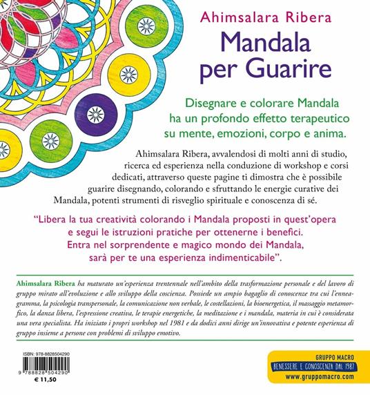 Mandala per guarire. Mente, corpo e anima. Colora i 97 cerchi sacri - Ahimsalara Ribera - 2