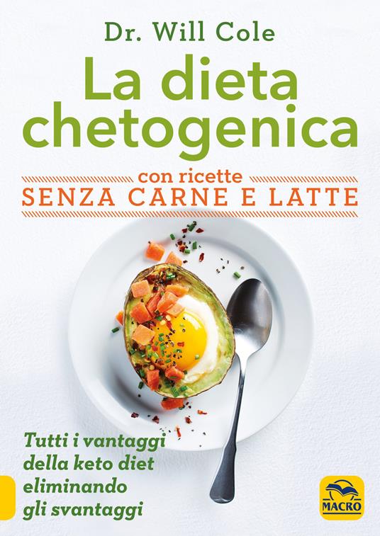 La dieta chetogenica con ricette senza carne e latte - Will Cole - copertina