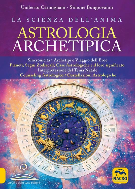 Astrologia archetipica - Umberto Carmignani,Simone Bongiovanni - copertina