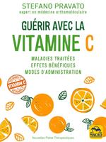 Guérir Avec la Vitamine C