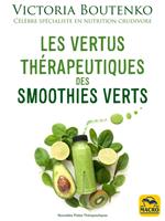 Les vertus thérapeutiques des smoothies verts