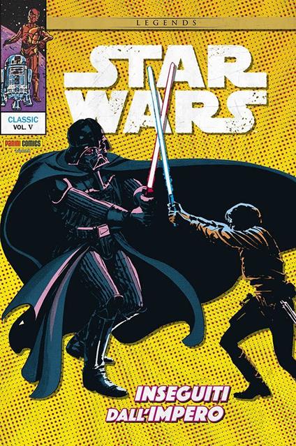 Inseguiti dall'Impero. Star Wars classic. Vol. 5 - Walt Simonson,Al Williamson,Archie Goodwin - copertina