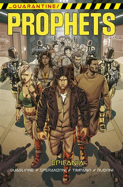 Epifania. Quarantine prophets - Fabio Guaglione,Luca Speranzoni,Giovanni Timpano - ebook