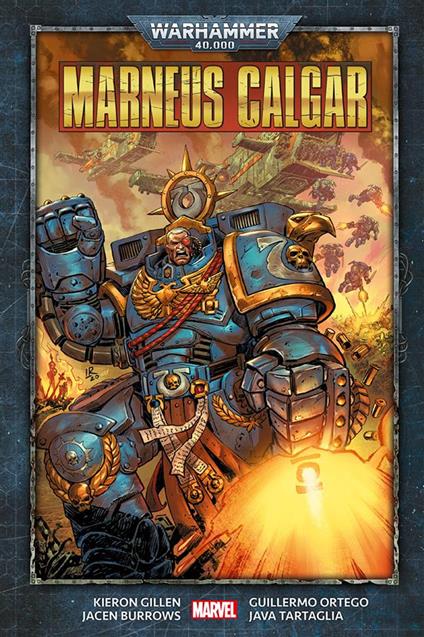 Warhammer 40,000. Marneus Calgar - Jacen Burrows,Kieron Gillen,Guillermo Ortego,Java Tartaglia - ebook