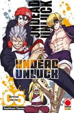 Undead unluck. Vol. 6: Arrivo da te