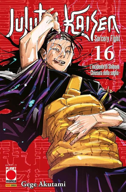 Jujutsu Kaisen. Sorcery Fight. Vol. 16: incidente di Shibuya. Chiusura  della soglia, L'. - Gege Akutami - Libro - Panini Comics - Planet Manga.  Manga hero | laFeltrinelli