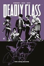 1989. Bone machine. Deadly class. Vol. 9