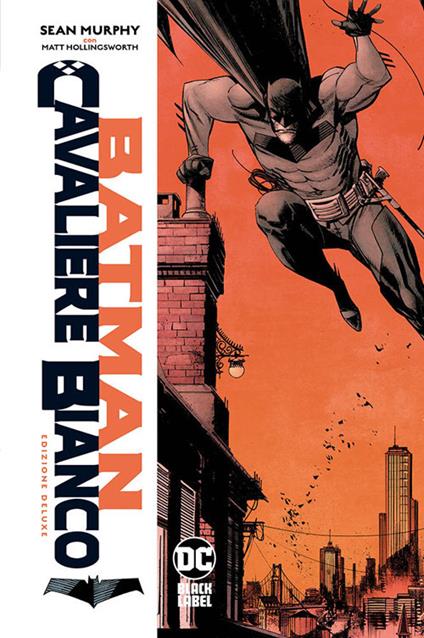 Batman. Cavaliere bianco. Ediz. deluxe - Sean Murphy - copertina