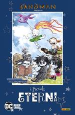 Sandman presenta: I piccoli eterni. Vol. 2