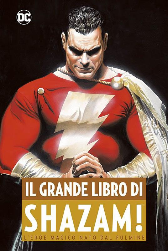 Il grande libro di Shazam! L'eroe magico nato dal fulmine - copertina