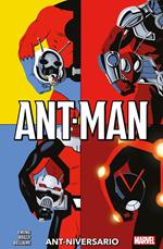 Ant-niversario. Ant-Man