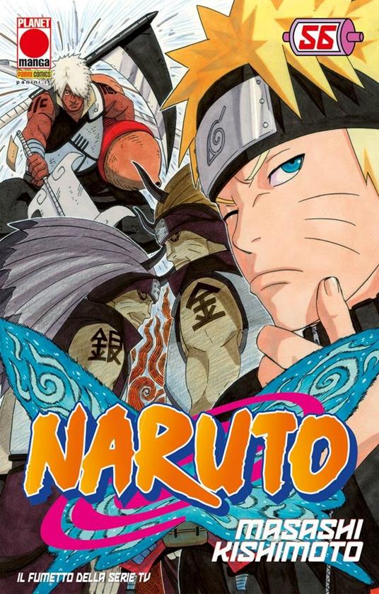 Naruto. Il mito. Vol. 56 - Masashi Kishimoto - Libro - Panini Comics - Planet  manga