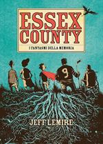 Essex County. I fantasmi della memoria