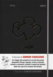 Libro Il taccuino di Giorgio Cavazzano. I taccuini di Topolino. Ediz. illustrata. Vol. 1 