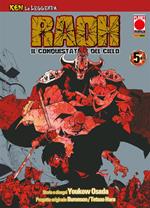 Raoh, il conquistatore del cielo. Ken la leggenda. Vol. 5