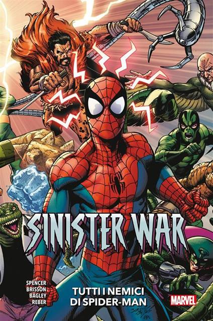 Tutti i nemici di Spider-Man. Sinister war - Mark Bagley,Ed Brisson,Nick Spencer - ebook