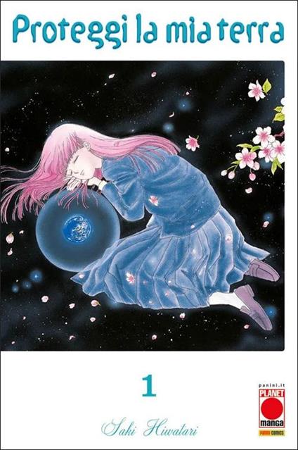 Proteggi la mia terra. Con busta di semi. Vol. 1 - Saki Hiwatari - copertina