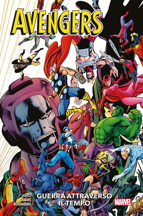 Guerra attraverso il tempo. Avengers - Paul Levitz,Alan Davis - ebook